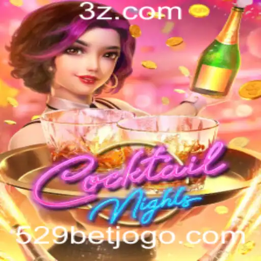 CocktailNights: Um Novo Conceito de Jogo com 529bet