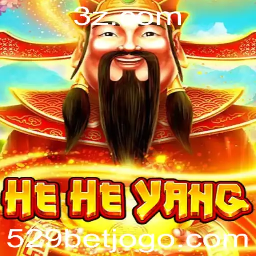 Explorando o Fascinante Mundo do Jogo HeHeYang com 529bet